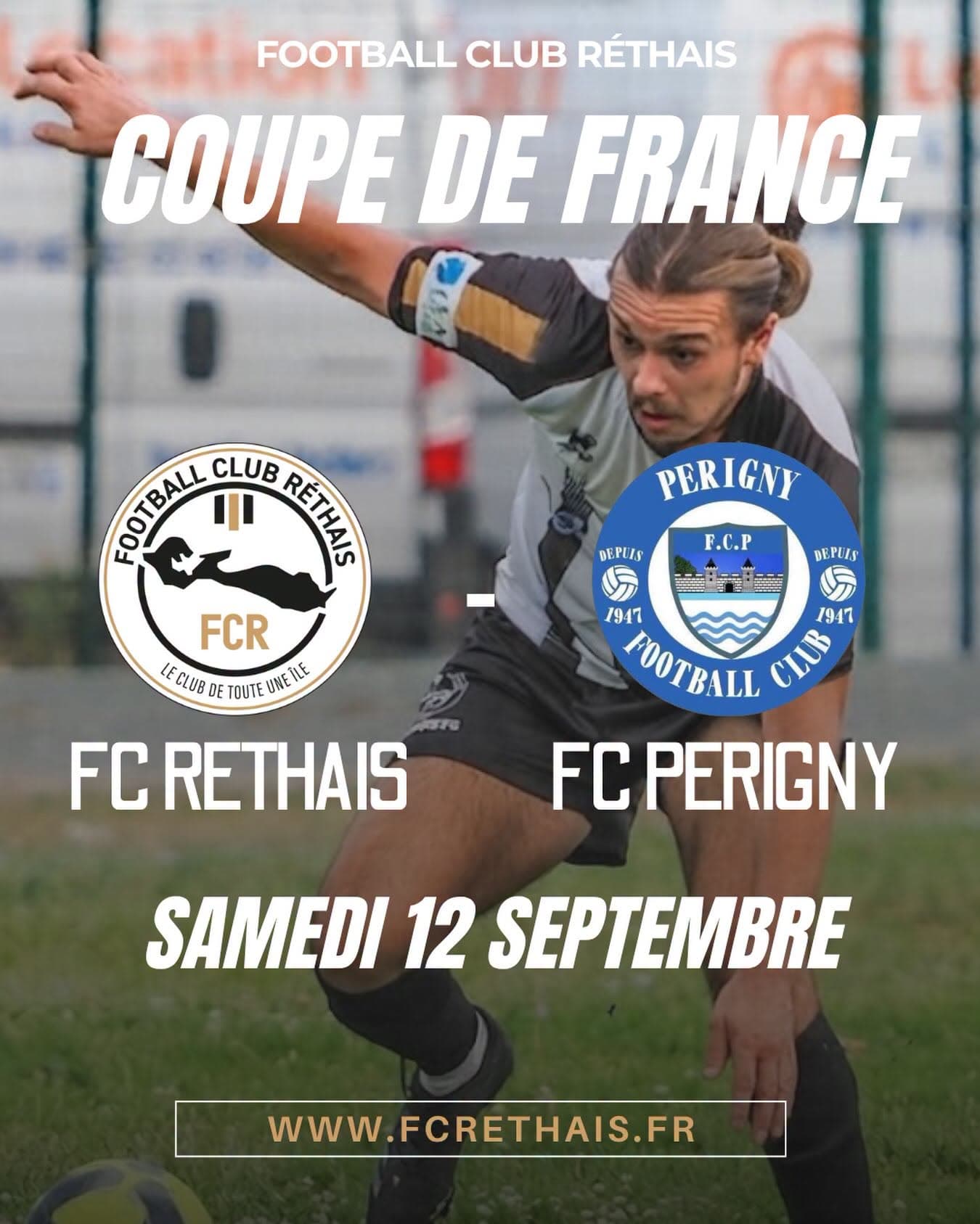 Je pars bien sur le FC Réthais qui doit affronter le FC Périgny. Voici un article avec un angle très local, en rappelant surtout le parcours exceptionnel de Périgny en Coupe de France la saison dernière.